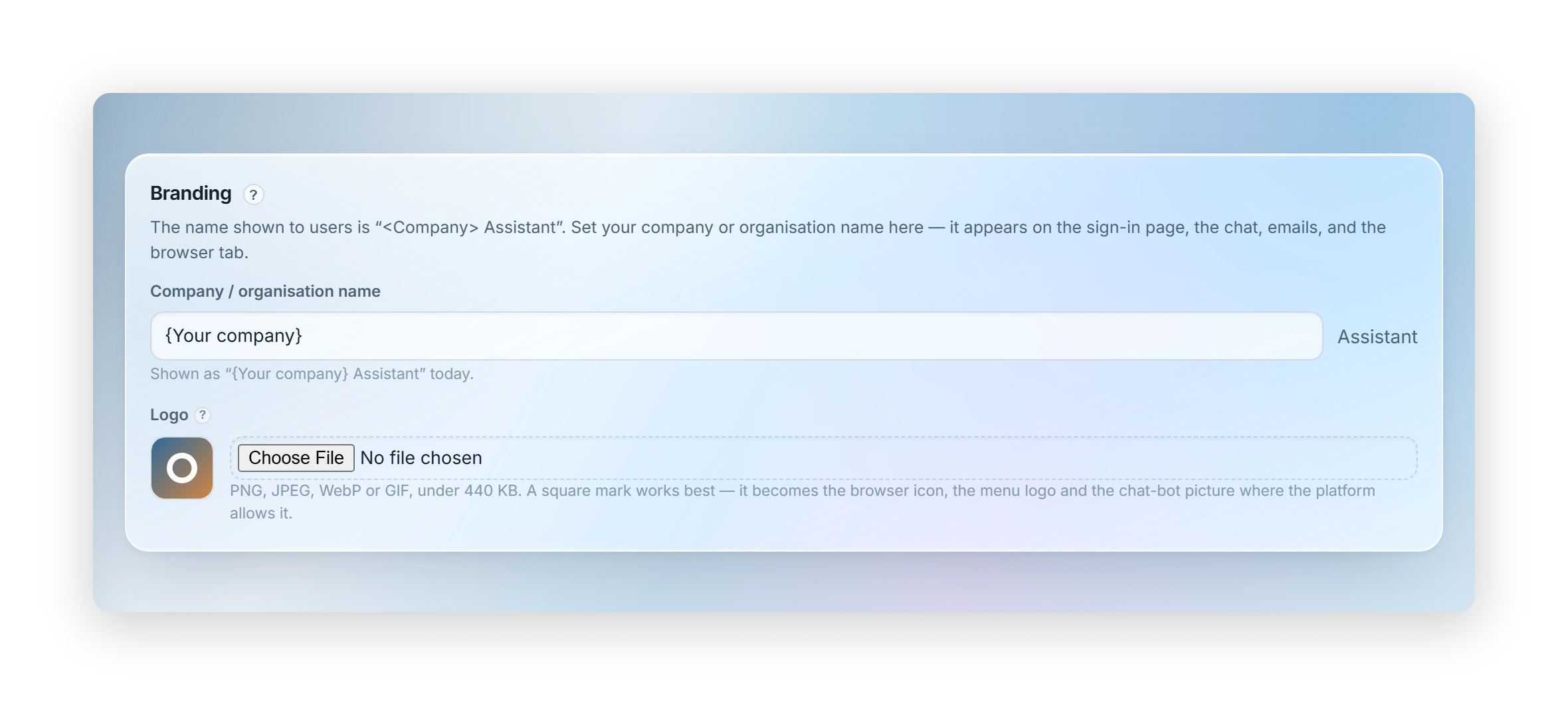 Branding settings holding the client's own identity: the company name field set to {Your company}, shown as {Your company} Assistant, and their own square logo beside it.